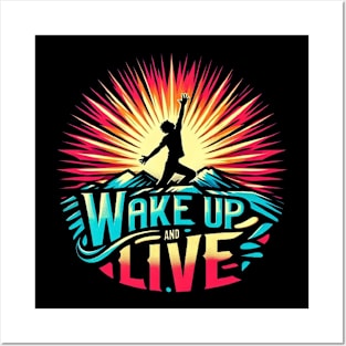 Sun shine wake up and live Posters and Art